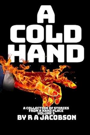 A Cold Hand