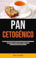 Pan Cetogénico