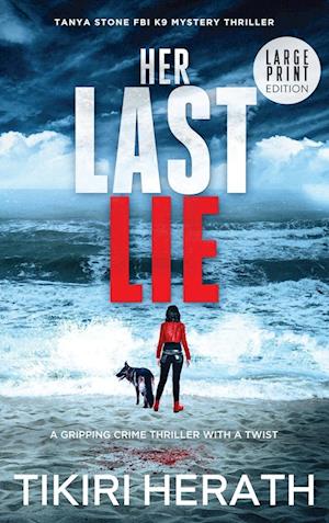 Her Last Lie - LARGE PRINT EDITION