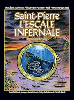 Saint-Pierre L'ESCALE INFERNALE
