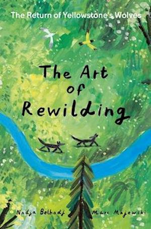 The Art of Rewilding