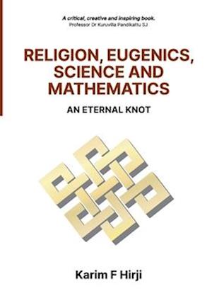 Religion, Eugenics, Science And Mathematics