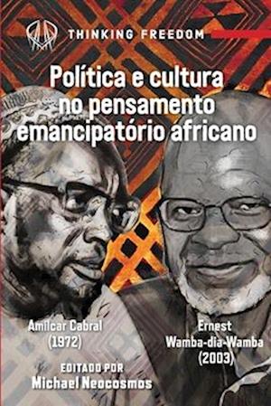 Politica e cultura no pensamento emancipatório africano