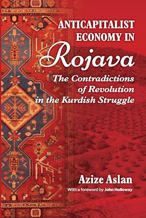 Anticapitalist Economy In Rojava