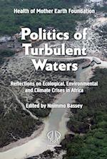 Politics Of Turbulent Waters