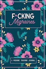 F*cking Migraines