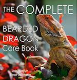 The Complete Bearded Dragon Care Book 