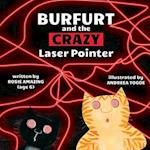 Burfurt and the Crazy Laser Pointer 