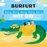 Burfurt and the Very Very Very Very Very Hot Day 
