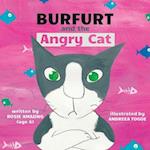 Burfurt and the Angry Cat 