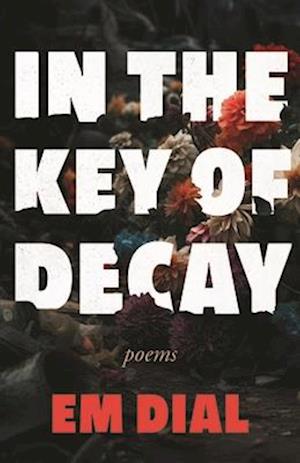 In the Key of Decay