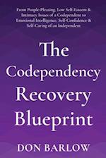 The Codependency Recovery Blueprint