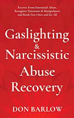 Gaslighting & Narcissistic Abuse Recovery