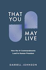 That You May Live