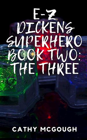 E-Z Dickens Superhero Book Two