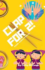 CLAP FOR 2! 