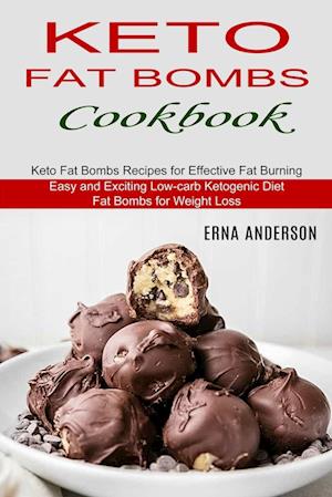 Keto Fat Bombs Cookbook