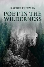 Poet in the Wilderness 