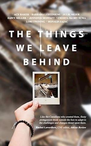 The Things We Leave Behind