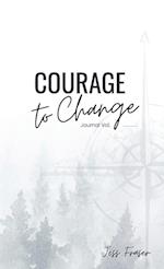 Courage To Change