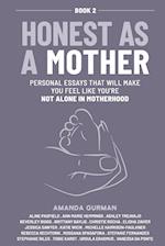 Honest as a Mother - Book 2