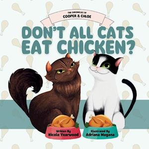 Don't All Cats Eat Chicken?