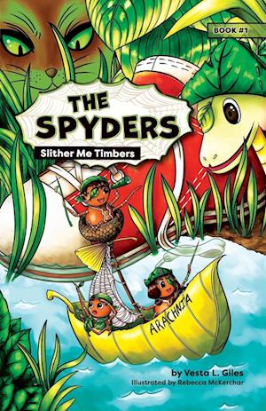 The Spyders: Slither Me Timbers