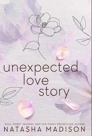 Unexpected Love Story (Hardcover) : A Small Town Office Romance