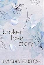 Broken Love Story (Hardcover) : A Small Town Single Mom Romance 