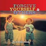 Forgive: Yourself & Others 