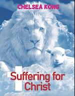 Suffering for Christ 