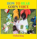 How to Hear God's Voice