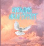 Knowing Holy Spirit 