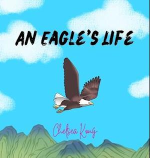 An Eagle's Life