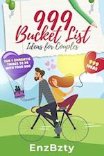 999 Bucket List Ideas for Couples: Fun & Romantic Things To Do With Your Boo 