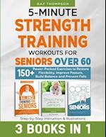 5-Minute Strength Training Workouts for Seniors Over 60