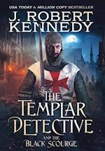The Templar Detective and the Black Scourge 