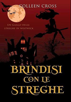 Brindisi con le streghe