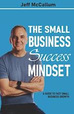 The Small Business Success Mindset