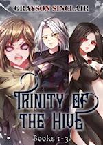 Trinity of the Hive