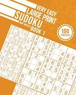 Very Easy Large Print Sudoku Book 1 