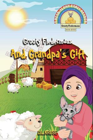 Grooty Fledermaus And Grandpa's Gift