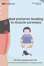 Bad postures leading to muscle soreness : The self-massage essentials 