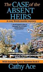The Case of the Absent Heirs: A Wise Enquiries Agency cozy Welsh murder mystery 