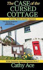 The Case of the Cursed Cottage: A WISE Enquiries Agency cozy Welsh murder mystery 
