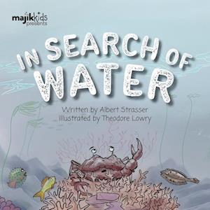 In Search Of Water