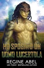 Ho Sposato un Uomo Lucertola