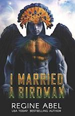 I Married A Birdman 