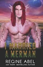 I Married A Merman 