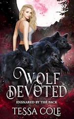 Wolf Devoted: An RH Rejected Mates Romance 